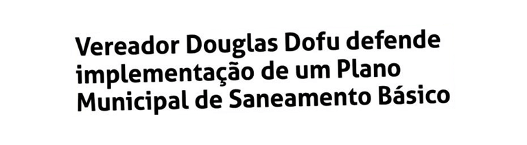 saneamento_basico_douglas_dofu_